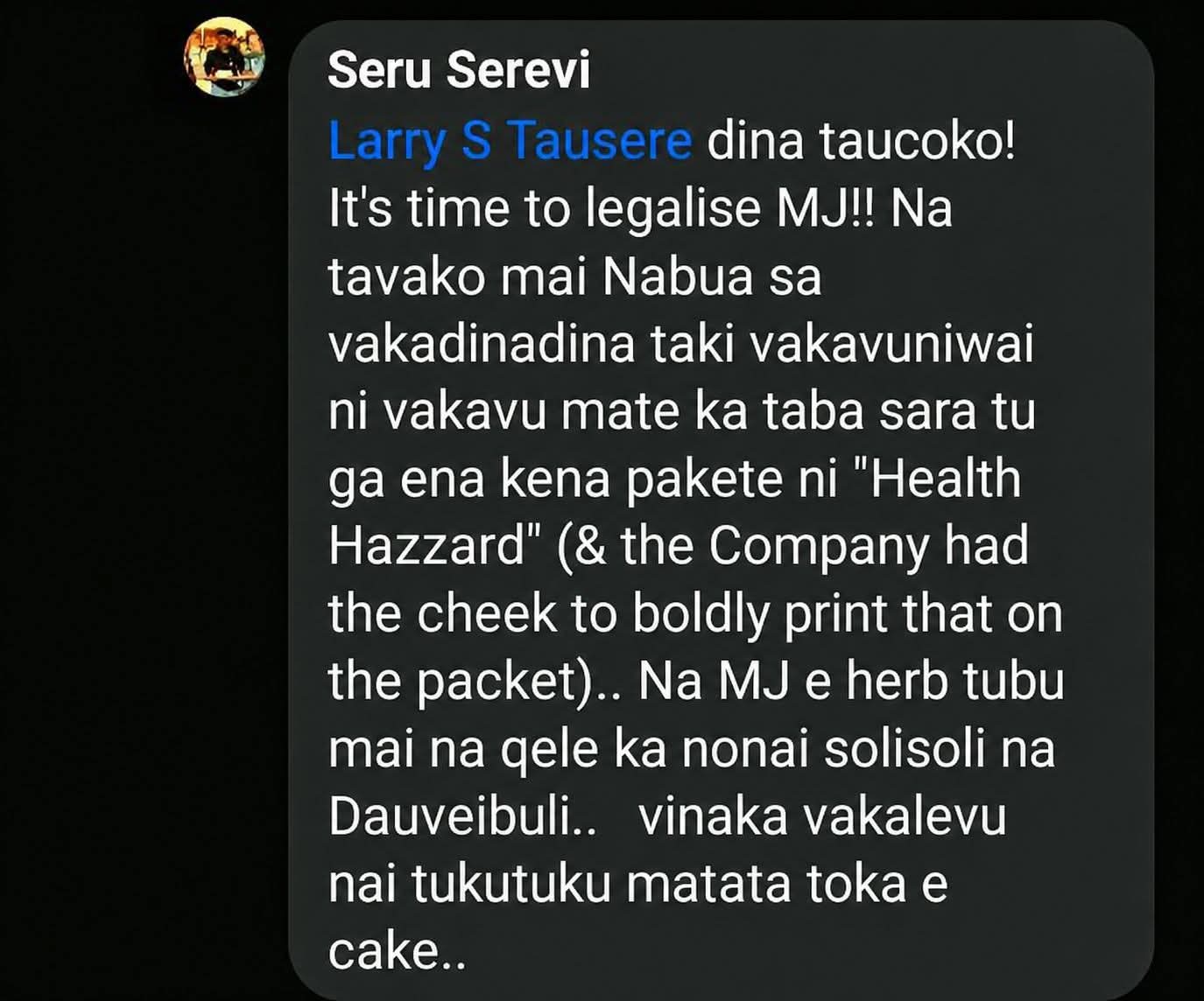 Public comment by Seru Serevi — On tobacco vs cannabis